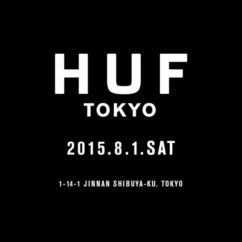 オープン記念アイテムも！ハフ (HUF)の国内初フラッグシップショップが渋谷に8/1オープン！