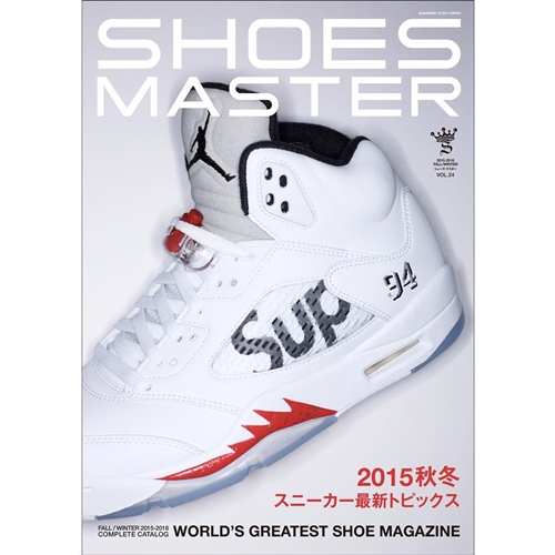 SUPREME × NIKE JORDA 5が掲載か？シューズ・マスター (SHOES MASTER）vol.24 2015年秋冬号が9/30に発売！