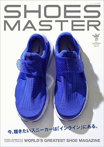 3/30発売！シューズ・マスター (SHOES MASTER）vol.25 2016年春夏号が予約開始！