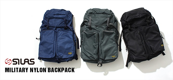 SILAS MILITARY NYLON BACKPACKが発売！ (サイラス ミリタリー ナイロン バックパック)