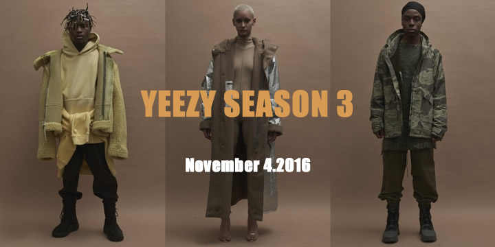 【海外価格リスト】11/4発売！YEEZY SEASON 3！国内価格は随時更新！ (カニエ ウェスト イージー シーズン)