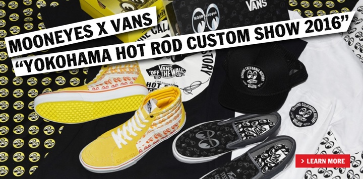 VANS × MOONEYES “YOKOHAMA HOT ROD CUSTOM SHOW 2016” (バンズ ムーンアイズ 横浜 ホット ロッド カスタム ショー)