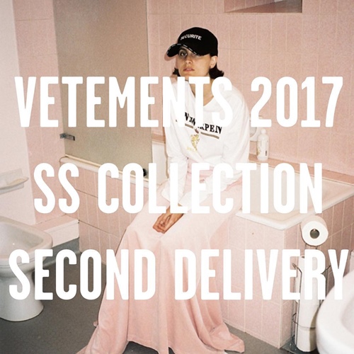 VETEMENTS 2017 S/S COLLECTION 2nd デリバリーが2/25から展開！ (ヴェトモン 2017年 春夏 コレクション)