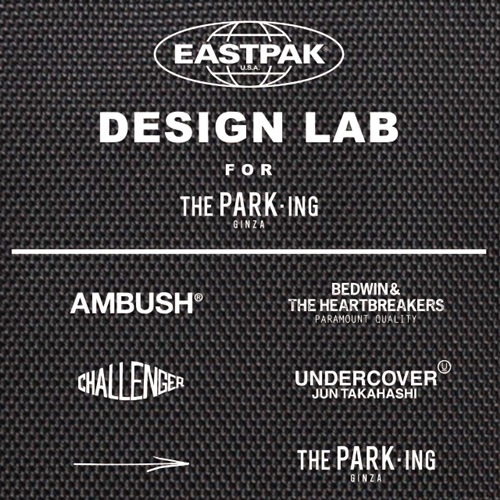 EASTPAK × UNDERCOVER/BEDWIN等のコラボバッグがTHE PARK・ING GINZAで開催の「DESIGN LAB」にて3/4から発売！ (イーストパック アンダーカバー ベドウィン パーキング銀座)