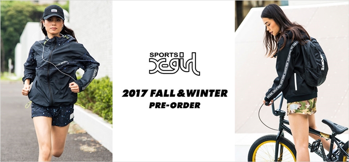 X-girl Sports 2017 FALL/WINTER COLLECTIONの予約がスタート！ (エックスガール スポーツ 2017年 秋冬モデル)