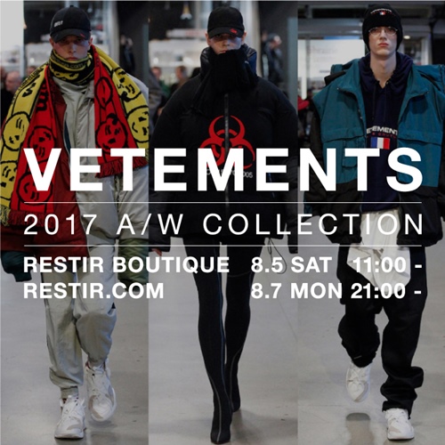 VETEMENTS 2017-2018 F/W が国内8/4からリリース (ヴェトモン)