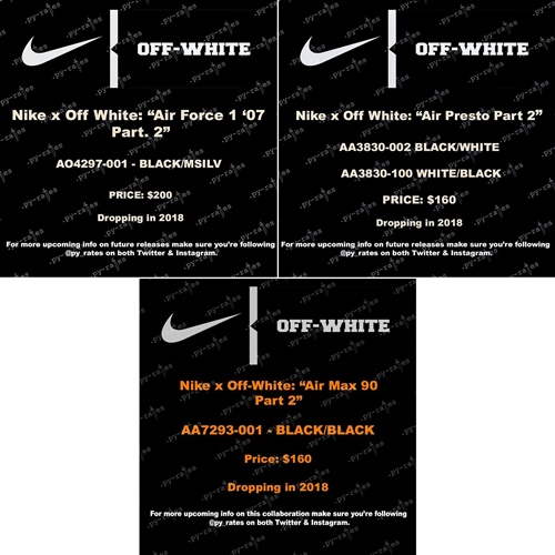 2018年展開予定！OFF-WHITE c/o VIRGIL ABLOH × NIKE AIR FORCE 1 07/AIR PRESTO/AIR MAX 90 “Part 2” (オフホワイト ナイキ エア フォース 1 07/エア プレスト/エア マックス 90 “パート 2”) [AO4297-001][AA3830-002,100][AA7293-001]