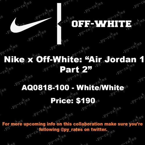 2018年展開予定！OFF-WHITE c/o VIRGIL ABLOH × NIKE AIR JORDAN 1 RETRO HIGH OG “Part 2” (オフホワイト ナイキ エア ジョーダン 1 レトロ ハイ OG “パート 2”) [AQ0818-100]