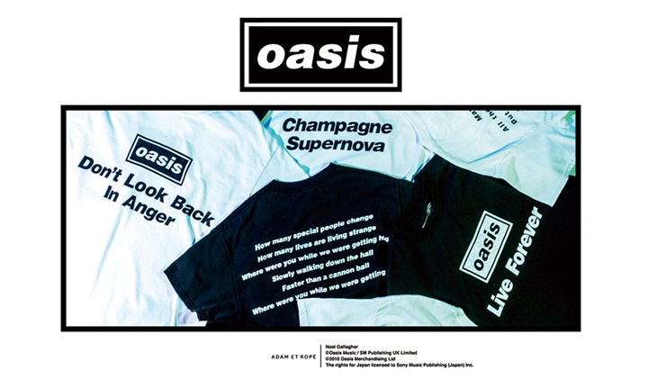 英国ロックバンド「oasis-オアシス」との別注TEEコレクション「oasis for ADAM ET ROPÉ / SONG LYRICS T-Shirt COLLECTION」が5/29から発売 (アダム エ ロペ)