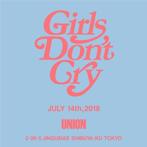 UNION TOKYO × Girls Don’t Cry コラボアイテムが7/14から開催 (ユニオン トウキョウ ガールズ ドント クライ)