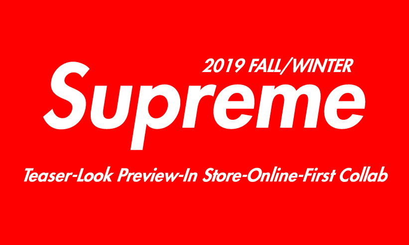 SUPREME 2019 FALL/WINTER 立ち上げは？スケジュール予定 (シュプリーム 2019年 秋冬)