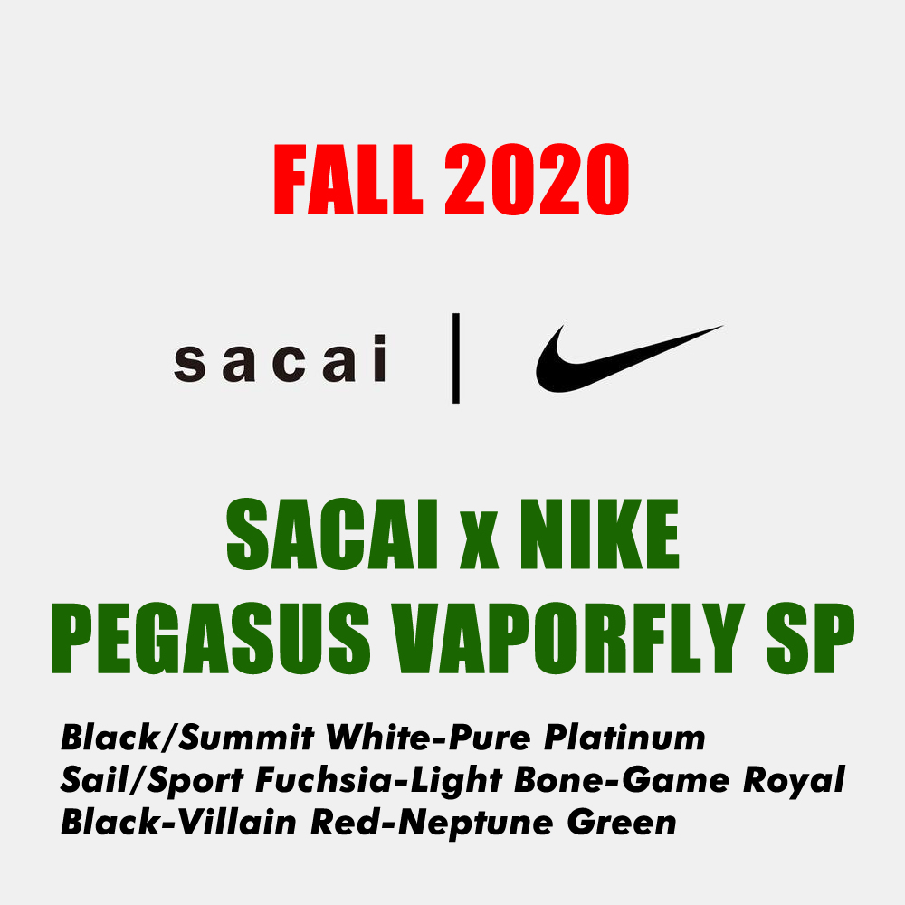 2020年秋発売予定！サカイ × ナイキ ペガサス ヴェイパーフライ SP 3カラー (sacai NIKE PEGASUS VAPORFLY SP)