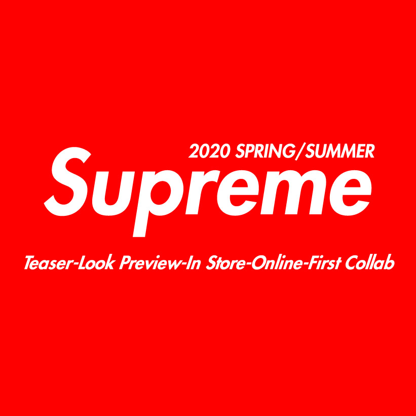 SUPREME 2020 SPRING/SUMMER 立ち上げは？スケジュール予定 (シュプリーム 2020年 春夏)