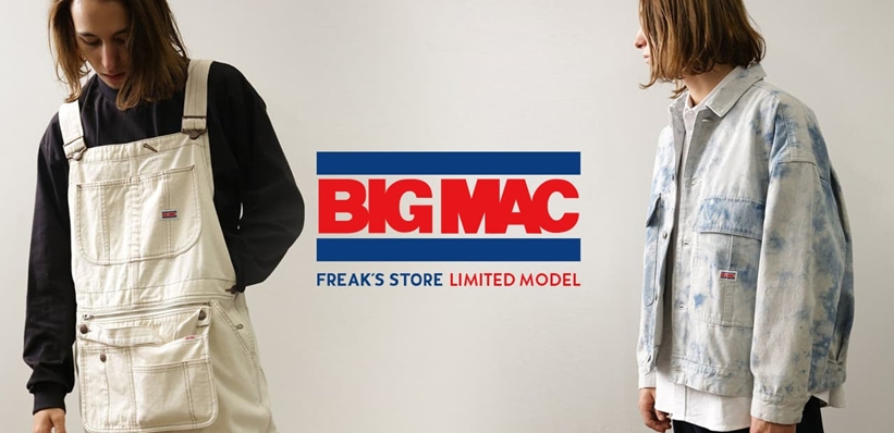BIG MAC × FREAK’S STORE 別注 リミテッドコレクション (ビッグマック フリークスストア)