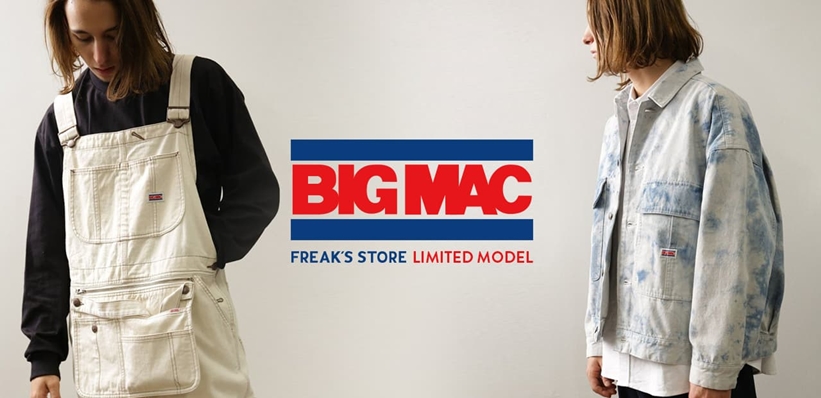 BIG MAC × FREAK'S STORE 別注 リミテッドコレクション (ビッグマック フリークスストア)