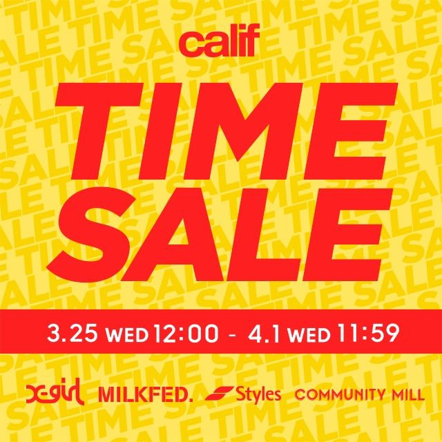 【最大70%OFF】X-large、X-girl、SILAS等の「calif」にて、タイムセールが3/25 12:00～4/1 11:59まで開催 (エックスガール エクストララージ サイラス SALE)