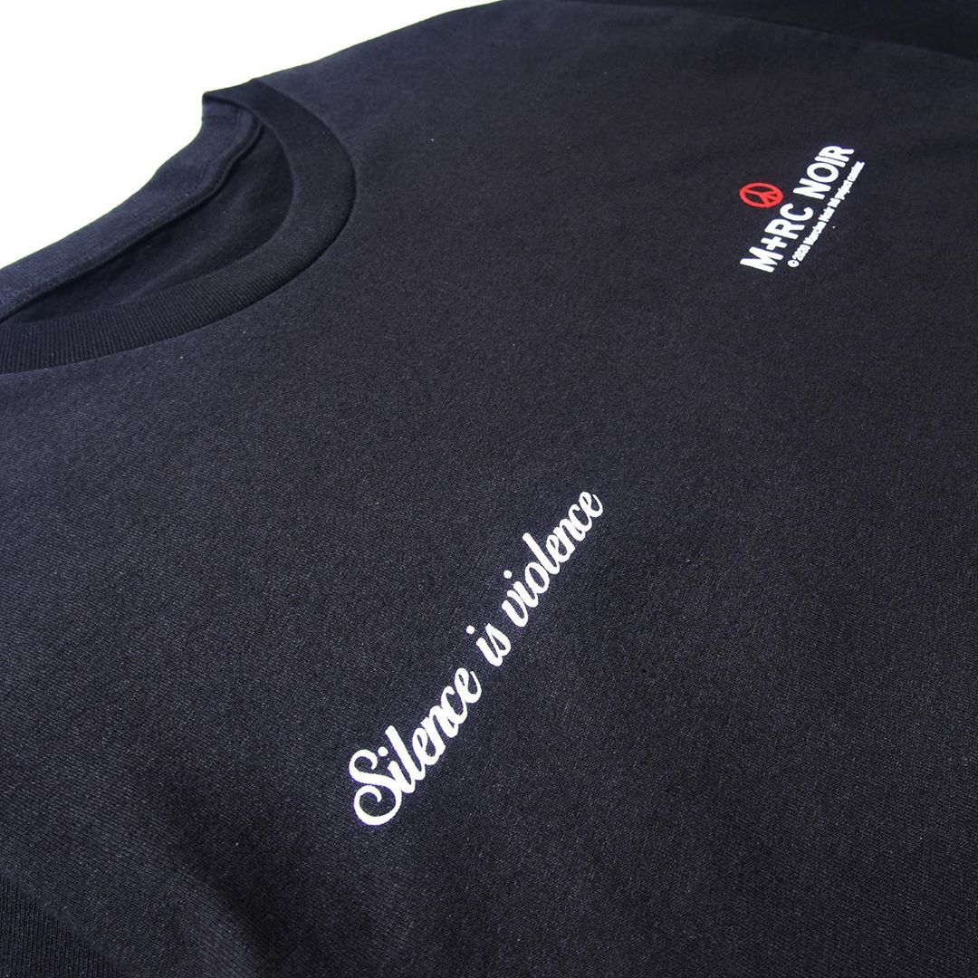 Black Lives Matter チャリティーとして M+RC NOIRから"Silence Is Violence TEE"が6/17発売 (マルシェノア #blacklivesmatter)