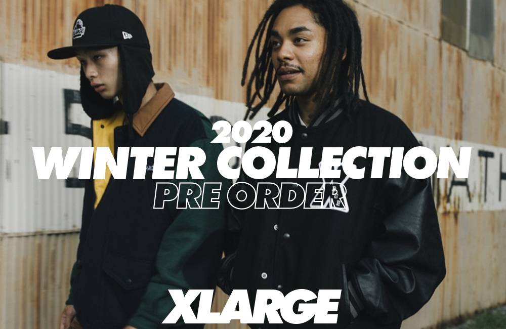 XLARGE 2020 WINTER COLLECTIONの先行予約 (エクストララージ)