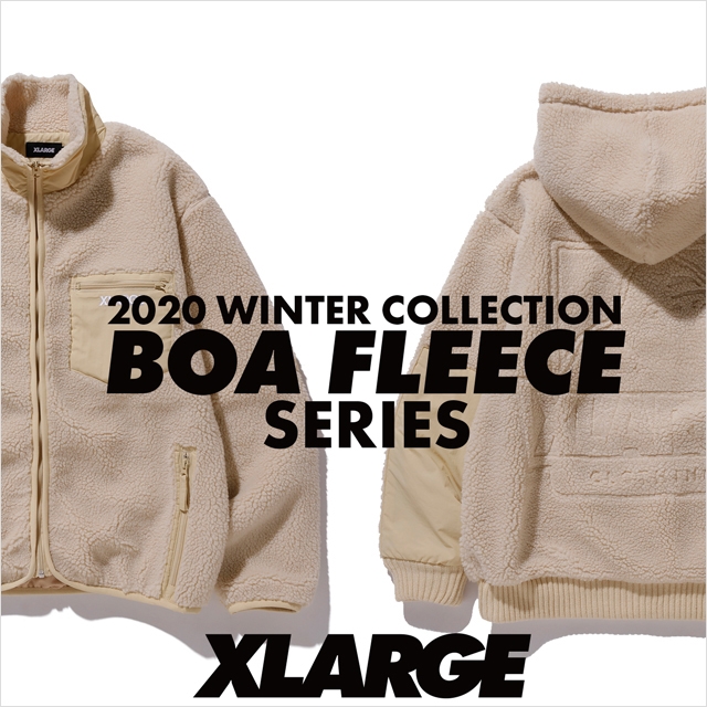 XLARGE 2020 WINTER COLLECTION BOA FLEECE SERIES (エクストララージ ボア フリース シリーズ 2020年 冬)