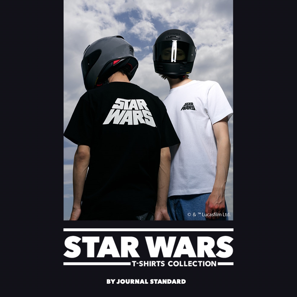 “STAR WARS” TEE SHIRT COLLECTION by JOURNAL STANDARDが4/24 発売 (スターウォーズ ジャーナルスタンダード)