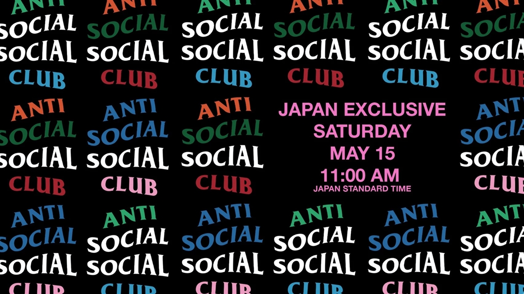 【JAPAN EXCLUSIVE】5/15 11:00 発売！Anti Social Social Club 日本限定リリース (アンチ ソーシャル ソーシャル クラブ)