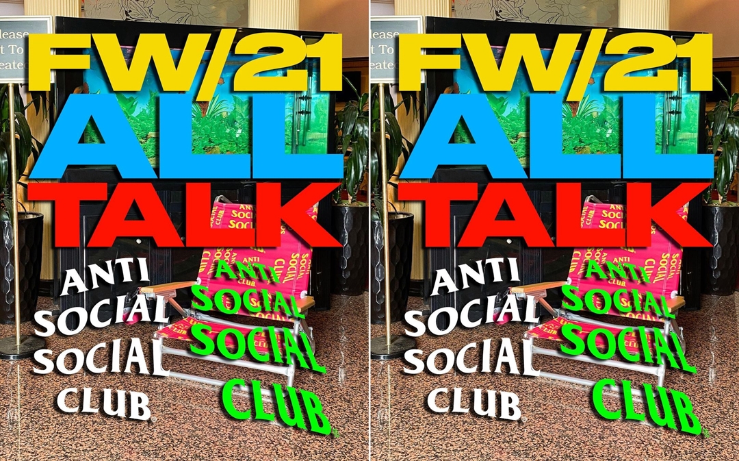 【7/24 発売】Anti Social Social Club 2021 F/W COLLECTION (アンチ ソーシャル ソーシャル クラブ 2021年 秋冬コレクション)