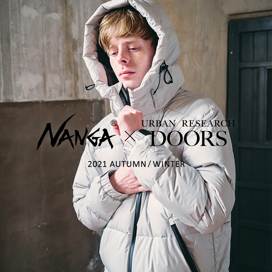 URBAN RESEARCH DOORS × NANGA 2021 MEN A/W EXCLUSIVE MODEL collectionが11月発売 (アーバンリサーチ ドアーズ ナンガ)