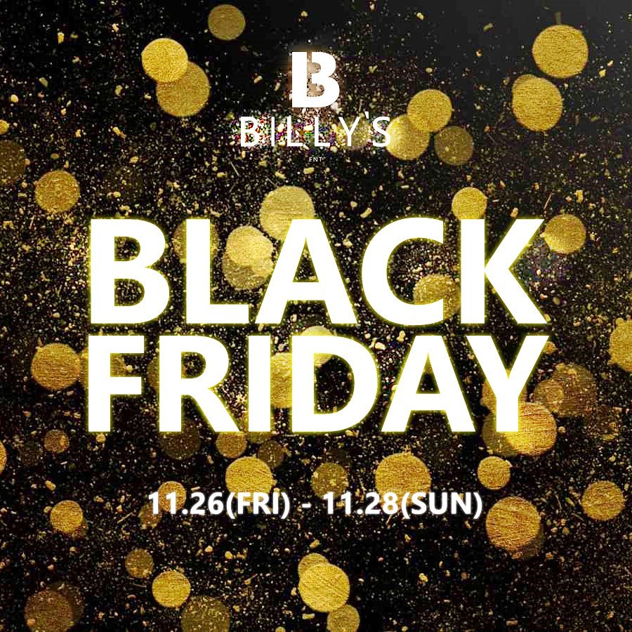 【ブラックフライデー 2021】BILLY’S ENT にて「BLACK FRIDAY SALE」が11/26 00:00～11/28 23:59まで開催 (ビリーズ)