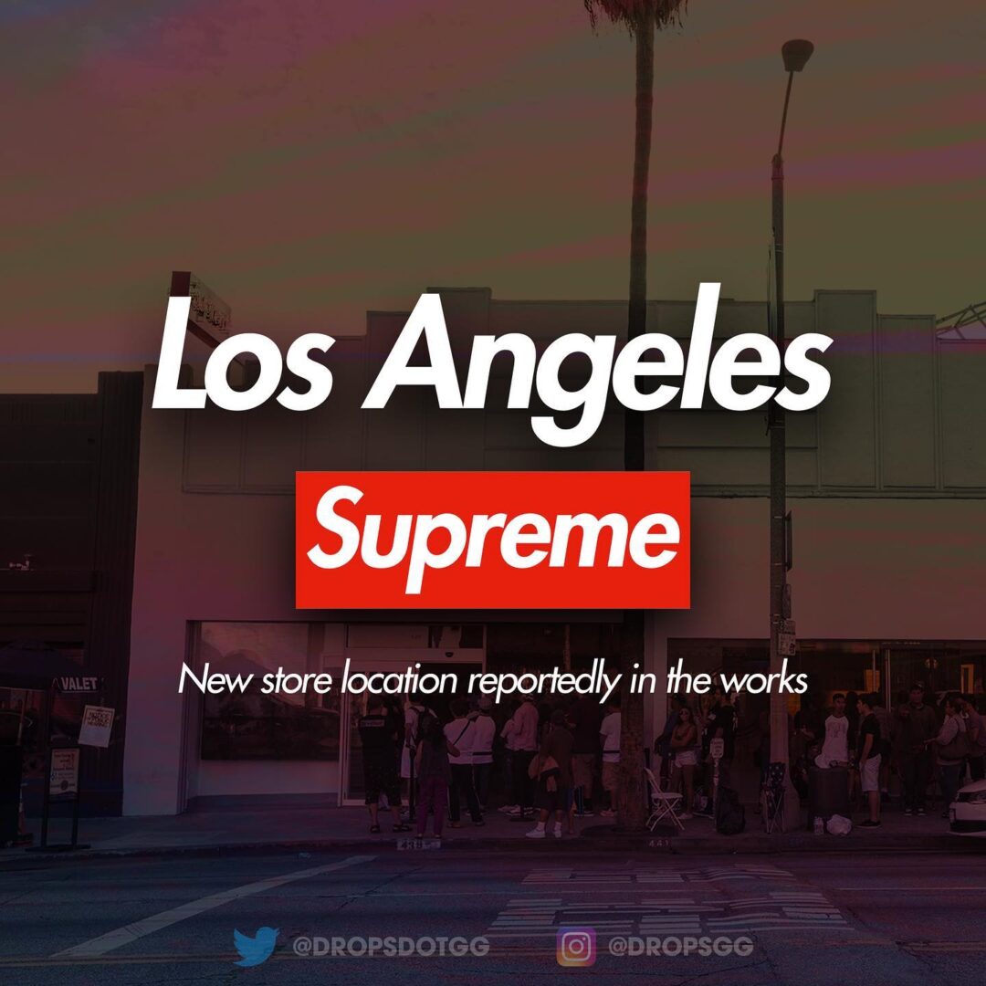 2023年 2/26に SUPREMEの新店「Los Angeles」がオープン (シュプリーム ロサンゼルス)