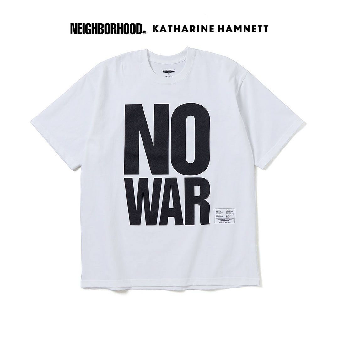 反戦を掲げたNEIGHBORHOOD × KATHARINE HAMNETTとのコラボ チャリティーTEEが4/2 発売 (ネイバーフッド キャサリンハムネット)