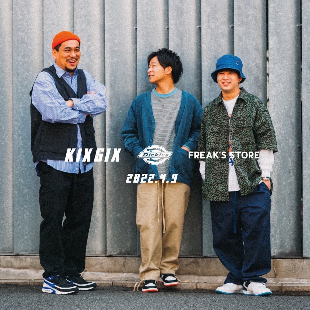 4/9 12:00 発売】KIXSIX × Dickies × FREAK'S STORE VINTAGE WORK