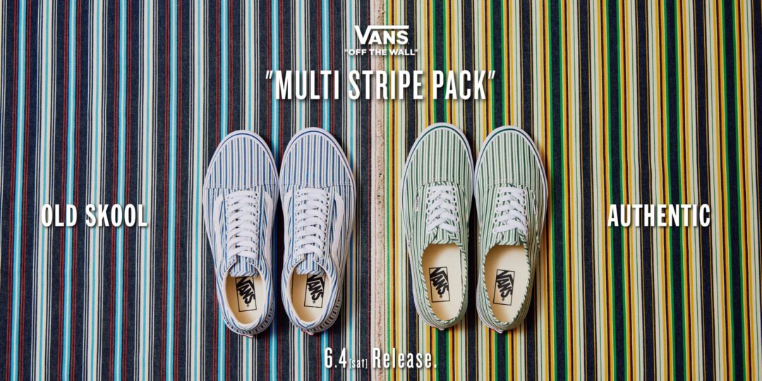 BILLY'S 6/4 先行発売！VANS “MULTI STRIPE PACK” (バンズ "マルチ ストライプ パック")