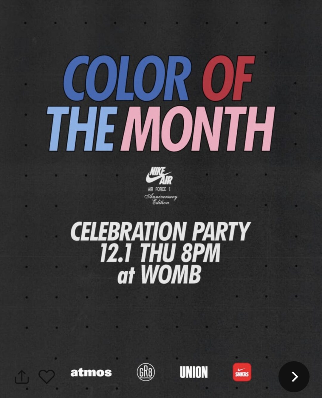 ナイキ エアフォース 1の40周年を記念した「Air Force 1 Color of the Month Celebration Party @Womb」が12/1 開催！