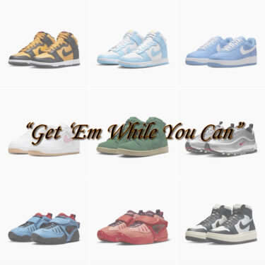 “Get ‘Em While You Can”！SNKRSから、ホリデーシーズンに最適なおすすめのキックスをピックアップ (NIKE ナイキ)