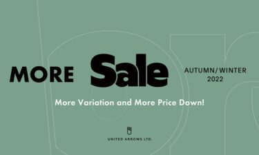 UNITED ARROWS オンラインにて「MORE SALE AUTUMN / WINTER 2022」 (ユナイテッドアローズ セール SALE)