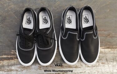 アッパーに上品なカーフレザーを使用したWhite Mountaineering × VANS AUTHENTIC/SLIP-ONが3/25 発売 (ホワイトマウンテニアリング バンズ)