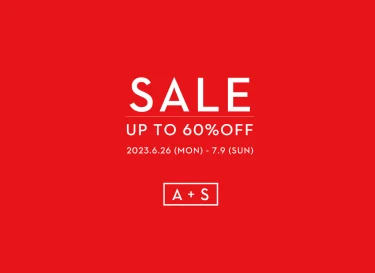 最大 60%OFF！A+S 2023 SUMMER SALEが7/9 まで開催 (Architecture & Sneakers)