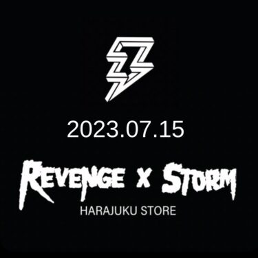 RevengeXStorm HARAJUKU STOREが明治通り沿いに7/15 オープン (リベンジ x ストーム 原宿)