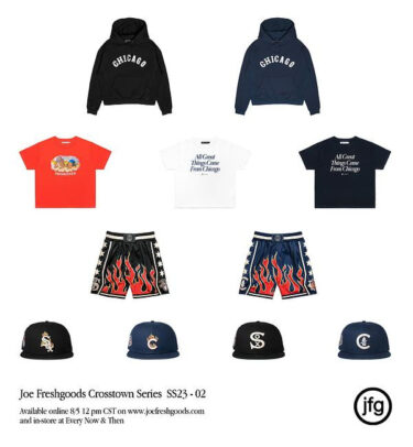 Joe Freshgoods for Chicago “Across Town” 2023 Collection (ジョー・フレッシュグッズ フォー シカゴ “アクロス タウン” アパレル コレクション)