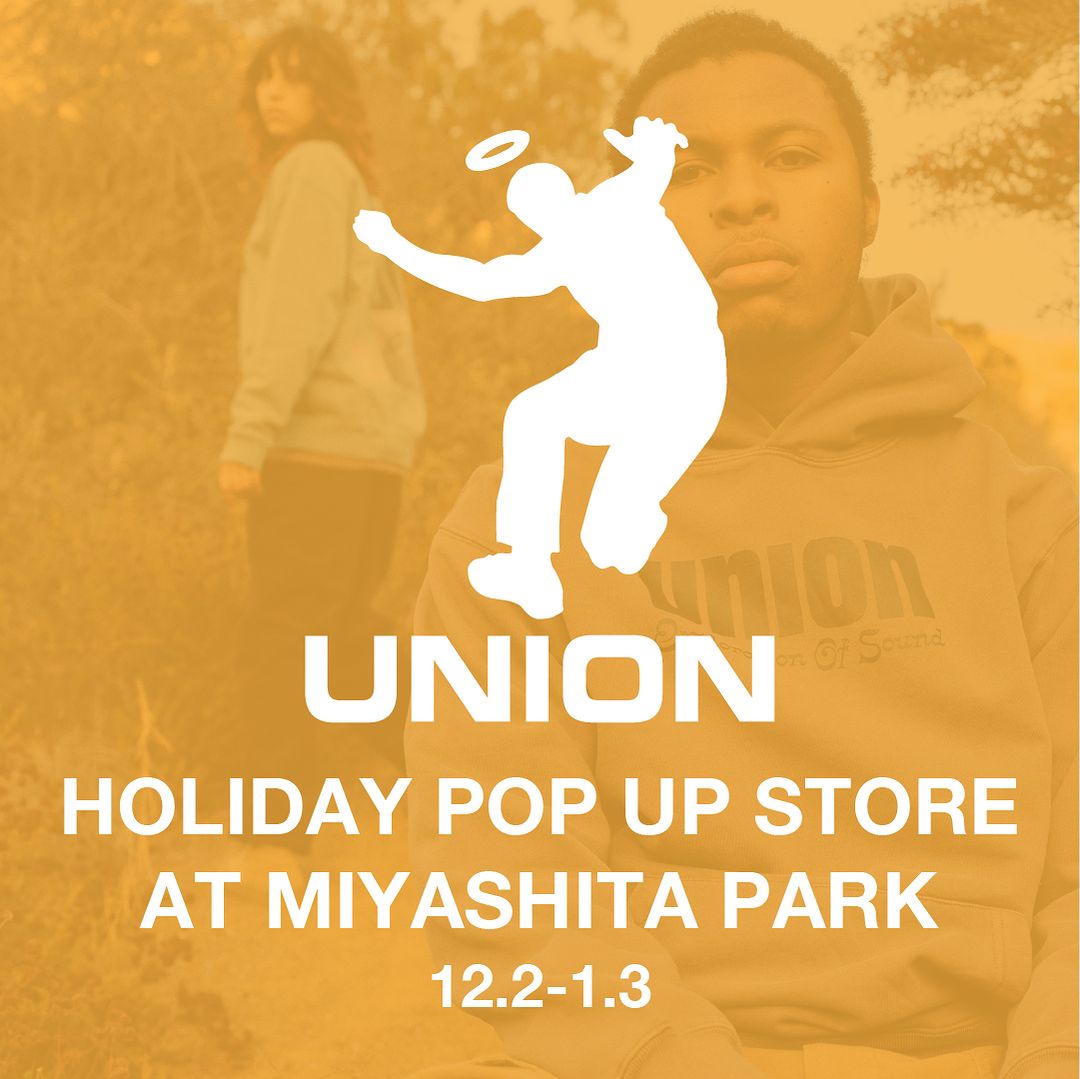 UNION HOLIDAY POP UP STORE AT MIYASHITA PARKが12/2 展開 (ユニオン ポップアップ ミヤシタパーク)