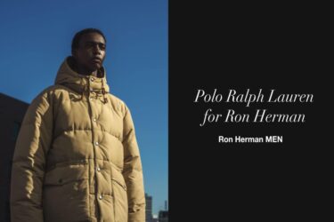 Polo Ralph Lauren for Ron Herman "Rainier Jacket"が11/18 発売 (ポロ ラルフローレン ロンハーマン)