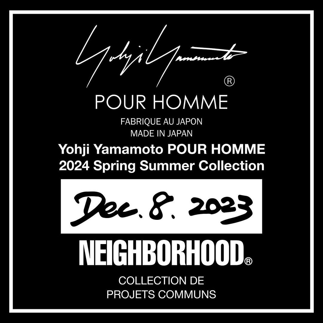 NEIGHBORHOOD x Yohji Yamamoto POUR HOMMEが12/8 発売 (ネイバーフッド ヨウジヤマモト プールオム）