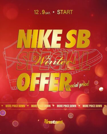 インスタントのセール「Nike SB “Winter” Special Offer」が12/9 からスタート (Instant skateboards)