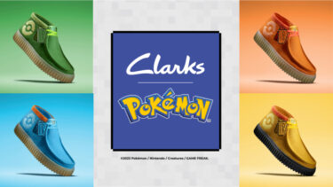 ポケモン × Clarks コラボでフシギダネ、ヒトカゲ、ゼニガメ、ピカチュウデザインの「TORHILL」が12/8 発売 (Pokemon クラークス)