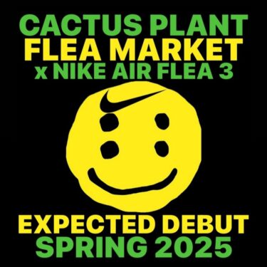 【2025年 春 発売予定】CPFM {CACTUS PLANT FLEA MARKET} × NIKE AIR FLEA 3 (カクタス プラント フリー マーケット ナイキ エア フリー 3)