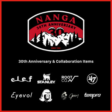 「NANGA/ナンガ」30周年を記念したアニバーサリー＆コラボレーションアイテムが2024年 5/17 から順次発売 (30th Anniversary Collaboration)