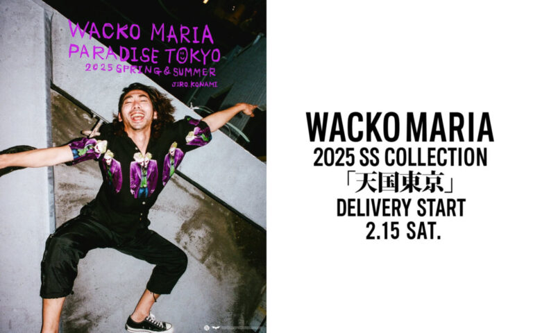PUNANNY | . ・ WACKO MARIA 2025 SS COLLECTION 「天国東京