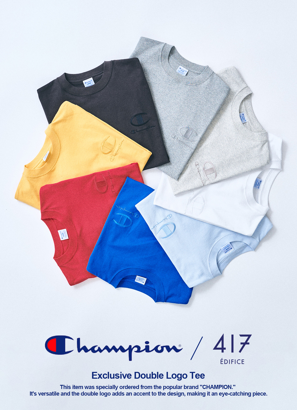 Champion × 417 EDIFICE 別注「ダブルロゴ Tee」が発売 (チャンピオン エディフィス Double Logo)