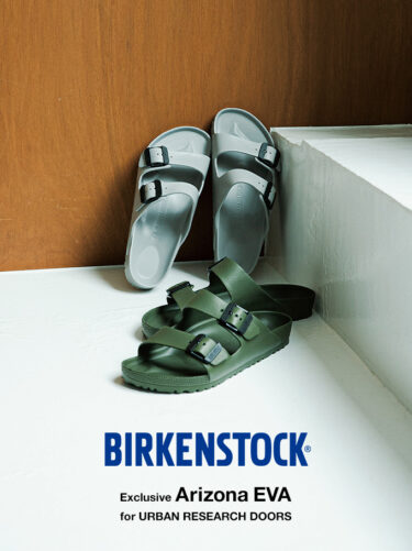 BIRKENSTOCK for URBAN RESEARCH DOORS 夏の定番「Arizona EVA」のExclusiveモデルが2025年 5/23 発売 (ビルケンシュトック アーバンリサーチ ドアーズ)