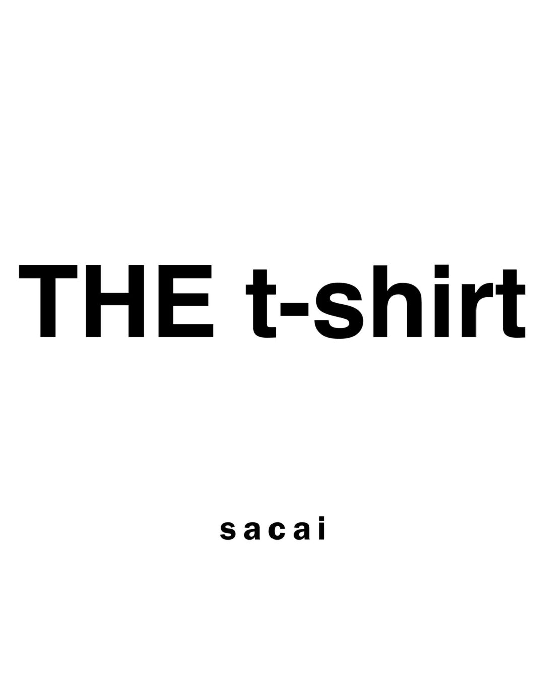 sacai 初の2枚PACK Tシャツ「THE t-shirt」が2025年 7/11 発売 (サカイ)